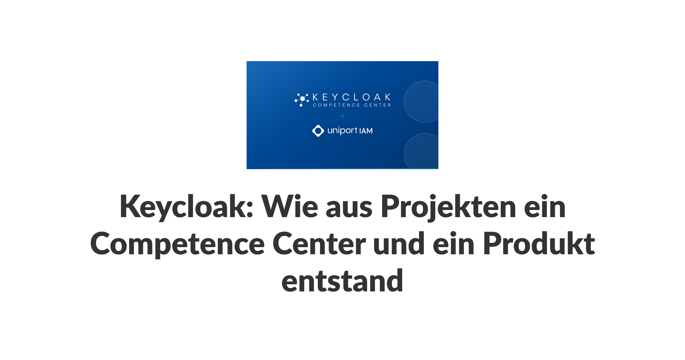 Keycloak: Wie aus Projekten ein Competence Center und ein Produkt entstand · Inventage